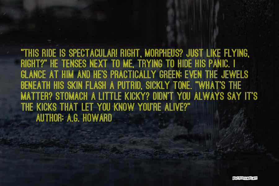 Him Driving Me Crazy Quotes By A.G. Howard
