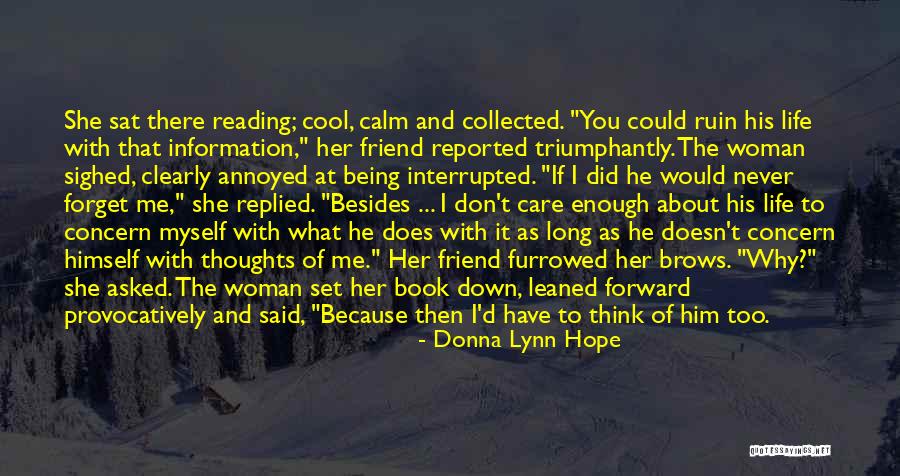 Him Forgetting You Quotes By Donna Lynn Hope