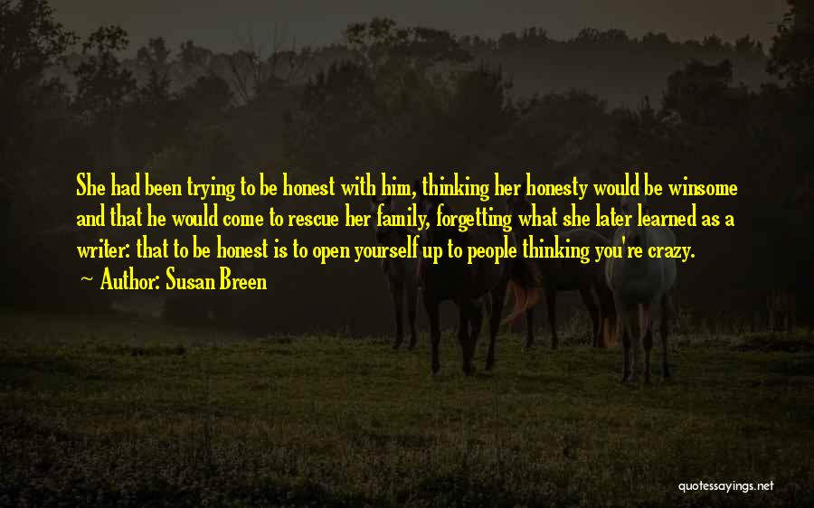 Him Forgetting You Quotes By Susan Breen