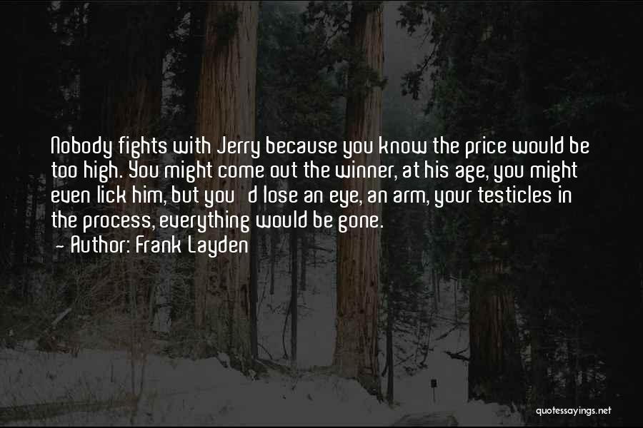 Him Funny Quotes By Frank Layden