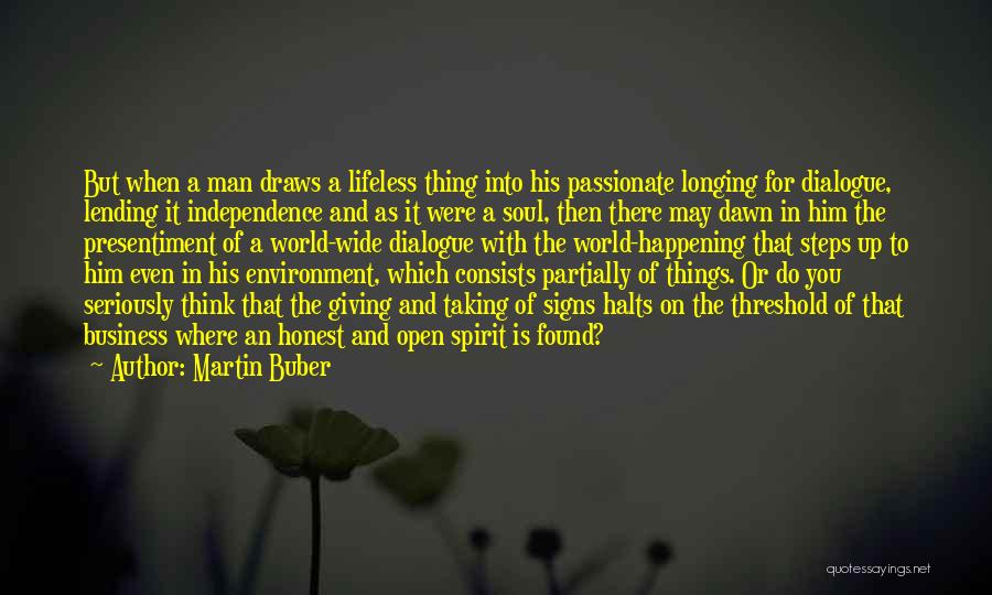 Him Giving Up On You Quotes By Martin Buber