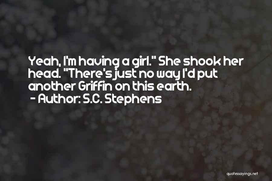 Him Having Another Girl Quotes By S.C. Stephens