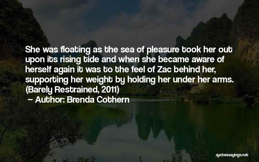 Him Holding You In His Arms Quotes By Brenda Cothern