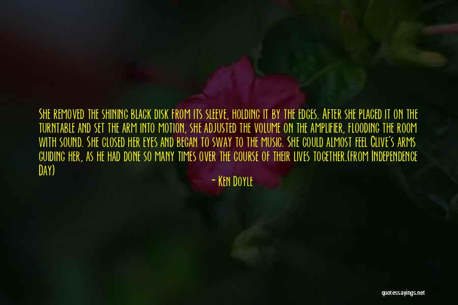 Him Holding You In His Arms Quotes By Ken Doyle