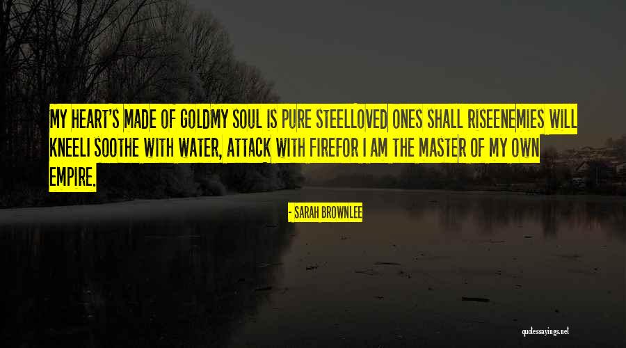 Him How My Soul Has Loved Quotes By Sarah Brownlee Him How My Soul Has Loved Quotes By Sarah Brownlee