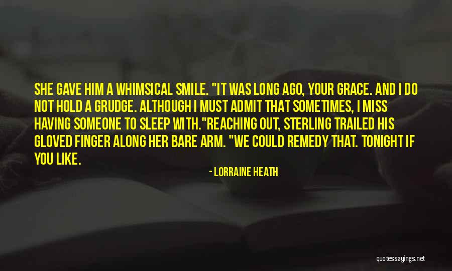 Him I Miss You Quotes By Lorraine Heath