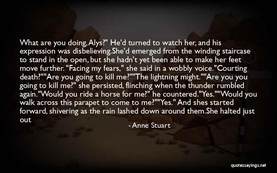 Him Kissing Me Quotes By Anne Stuart Him Kissing Me Quotes By Anne Stuart