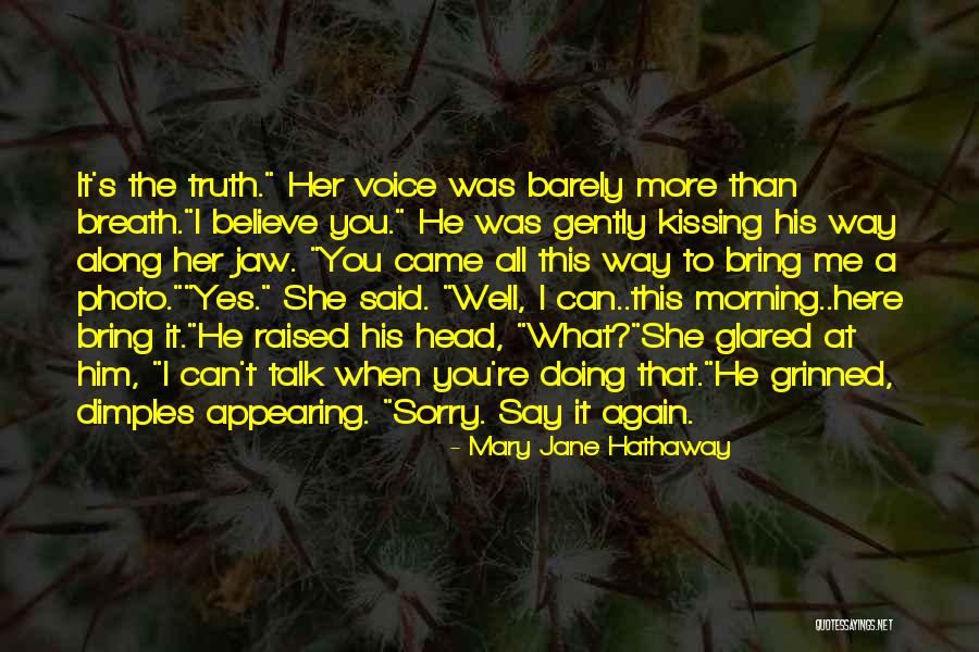 Him Kissing Me Quotes By Mary Jane Hathaway Him Kissing Me Quotes By Mary Jane Hathaway