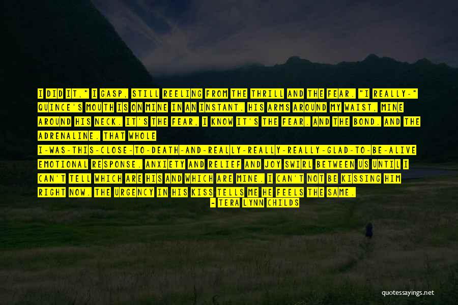 Him Kissing Me Quotes By Tera Lynn Childs Him Kissing Me Quotes By Tera Lynn Childs