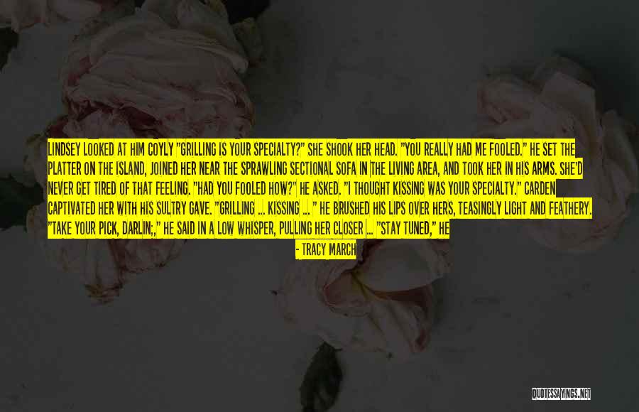 Him Kissing Me Quotes By Tracy March Him Kissing Me Quotes By Tracy March