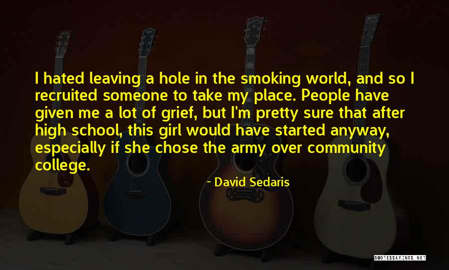 Him Leaving For College Quotes By David Sedaris