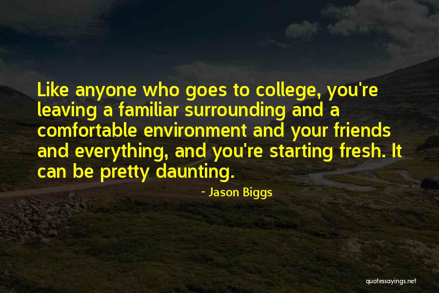 Him Leaving For College Quotes By Jason Biggs