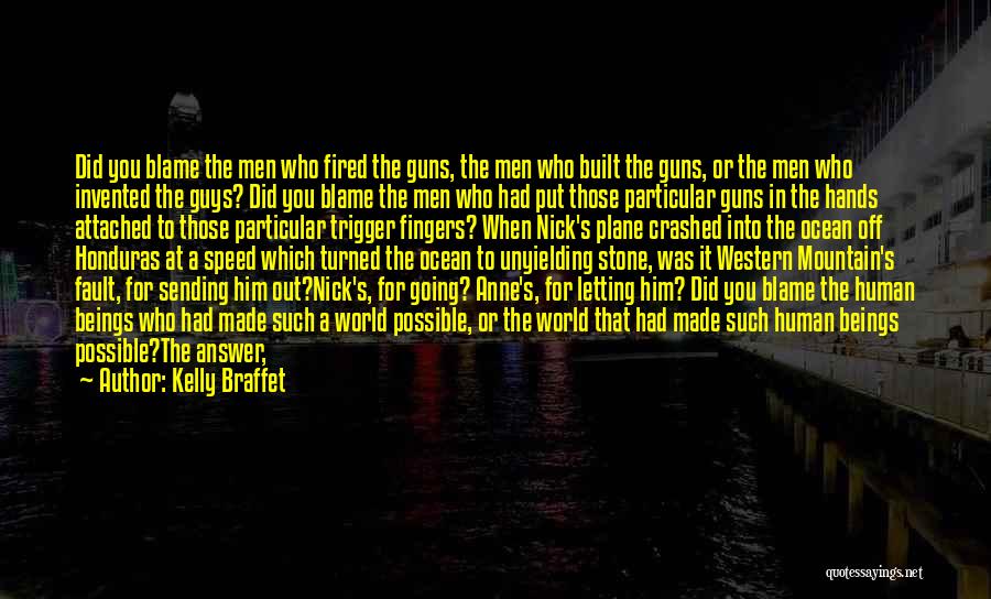Him Leaving Her Quotes By Kelly Braffet