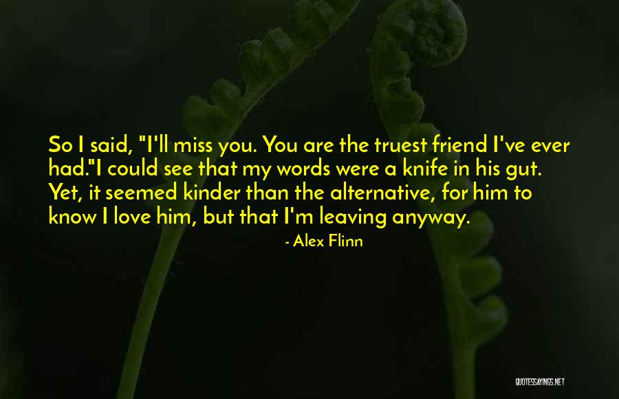 Him Leaving Quotes By Alex Flinn