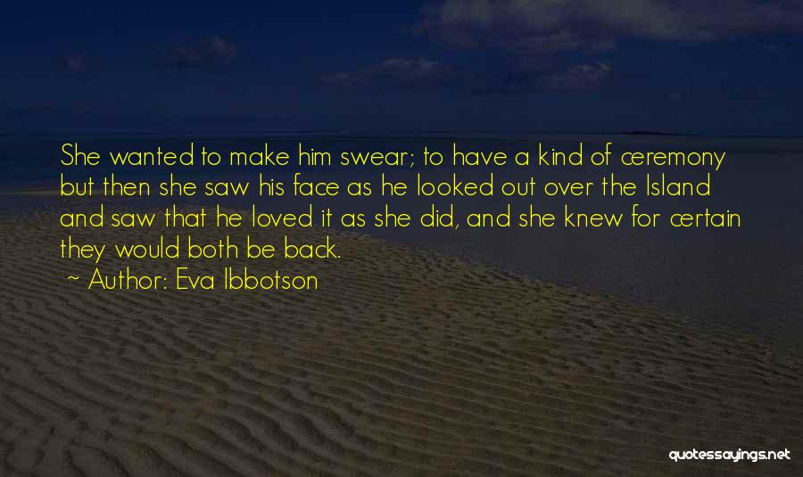 Him Leaving Quotes By Eva Ibbotson