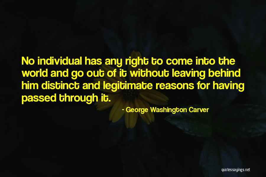 Him Leaving Quotes By George Washington Carver