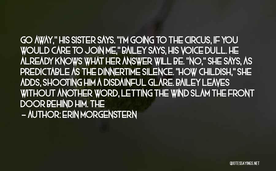 Him Letting Me Go Quotes By Erin Morgenstern