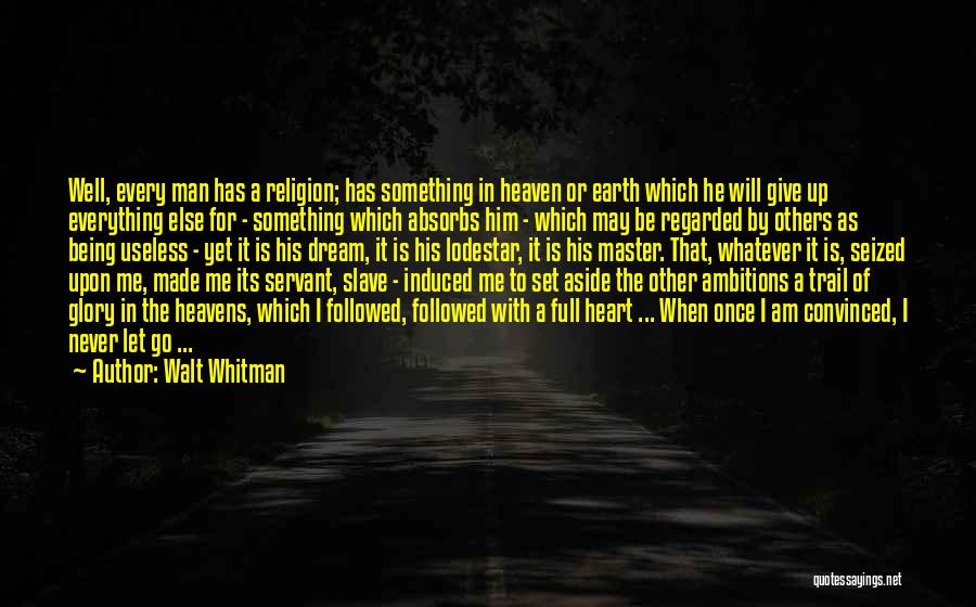 Him Letting Me Go Quotes By Walt Whitman