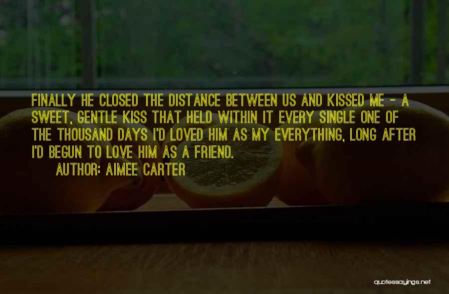 Him Long Distance Quotes By Aimee Carter