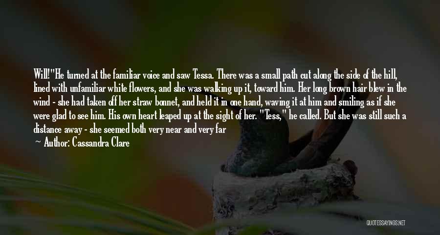 Him Long Distance Quotes By Cassandra Clare