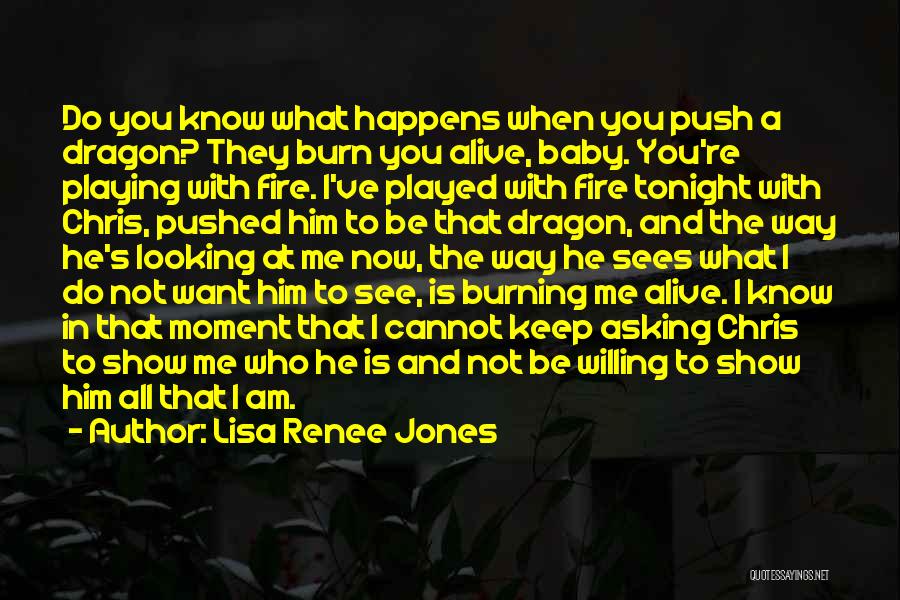 Him Looking At You Quotes By Lisa Renee Jones