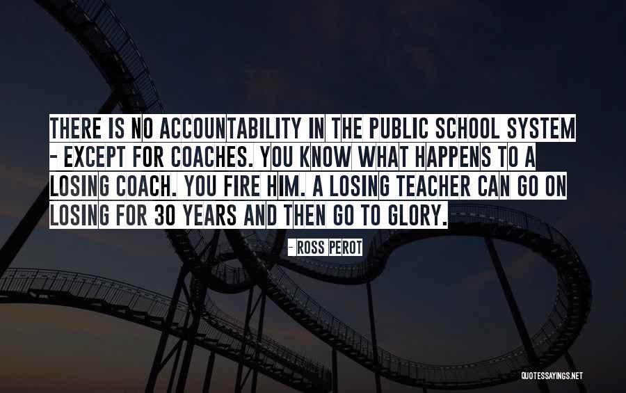 Him Losing You Quotes By Ross Perot Him Losing You Quotes By Ross Perot