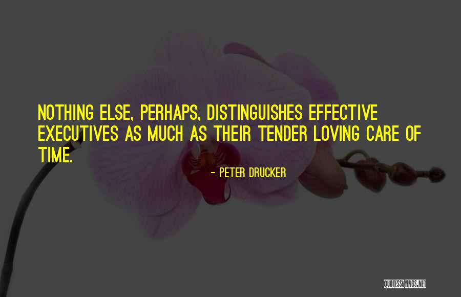 Him Loving Someone Else Quotes By Peter Drucker