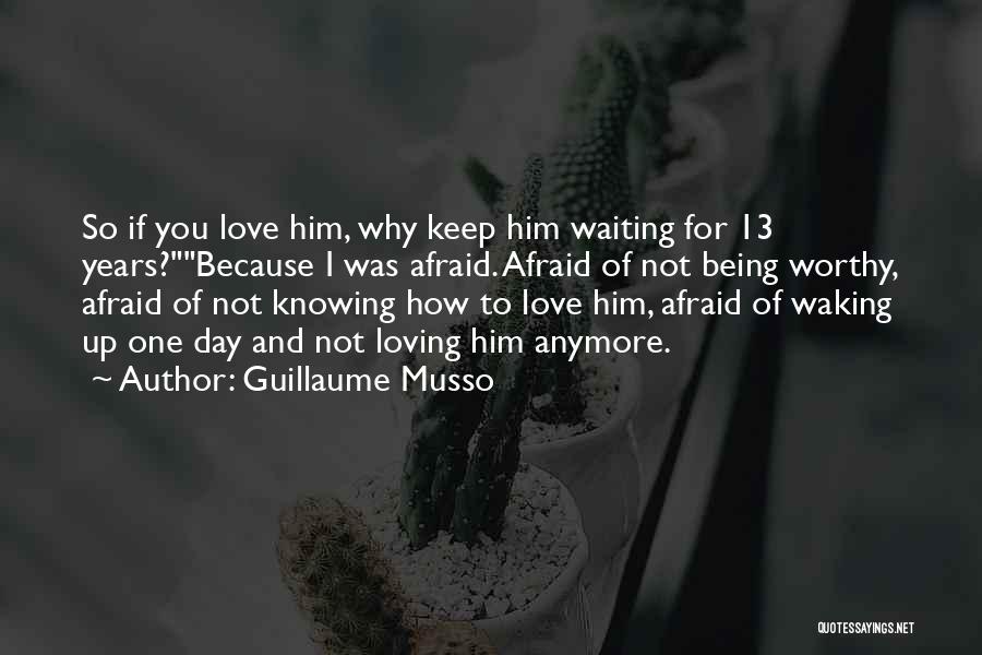 Him Loving You Quotes By Guillaume Musso