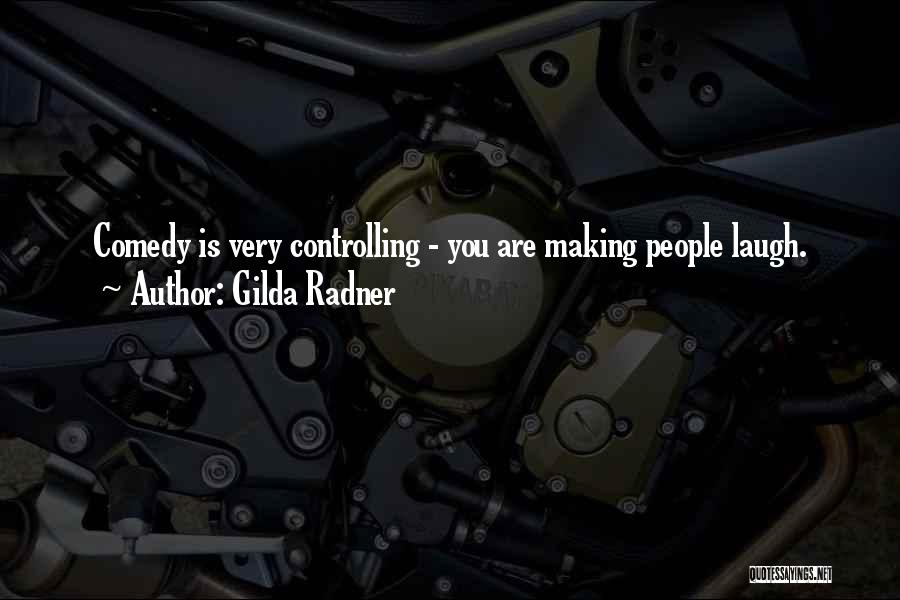 Him Making Me Laugh Quotes By Gilda Radner