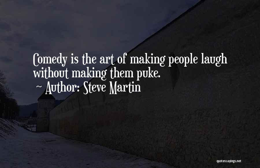 Him Making Me Laugh Quotes By Steve Martin