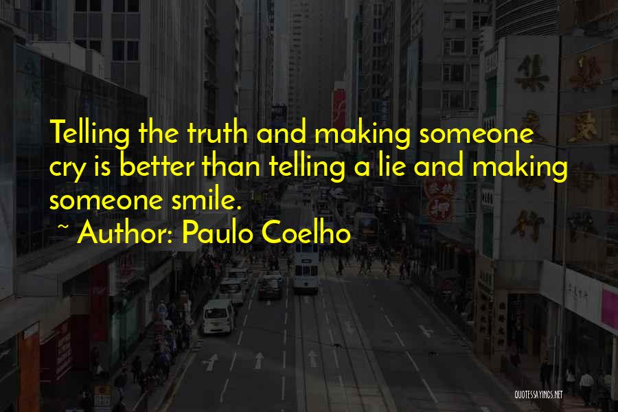 Him Making Me Smile Quotes By Paulo Coelho