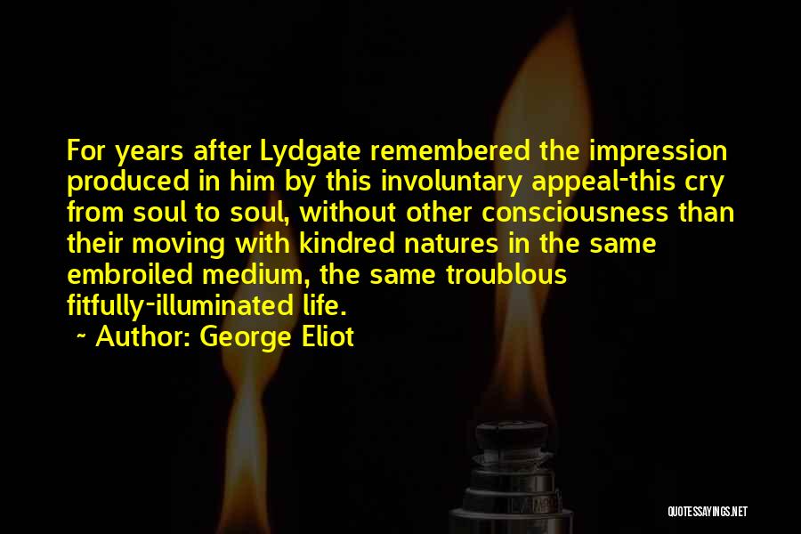 Him Moving Quotes By George Eliot