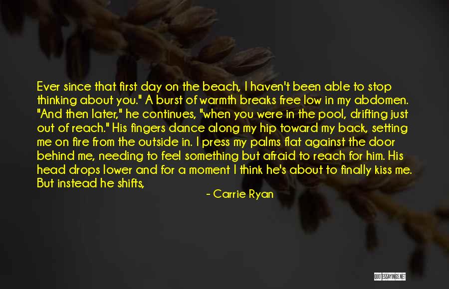 Him Needing You Quotes By Carrie Ryan Him Needing You Quotes By Carrie Ryan
