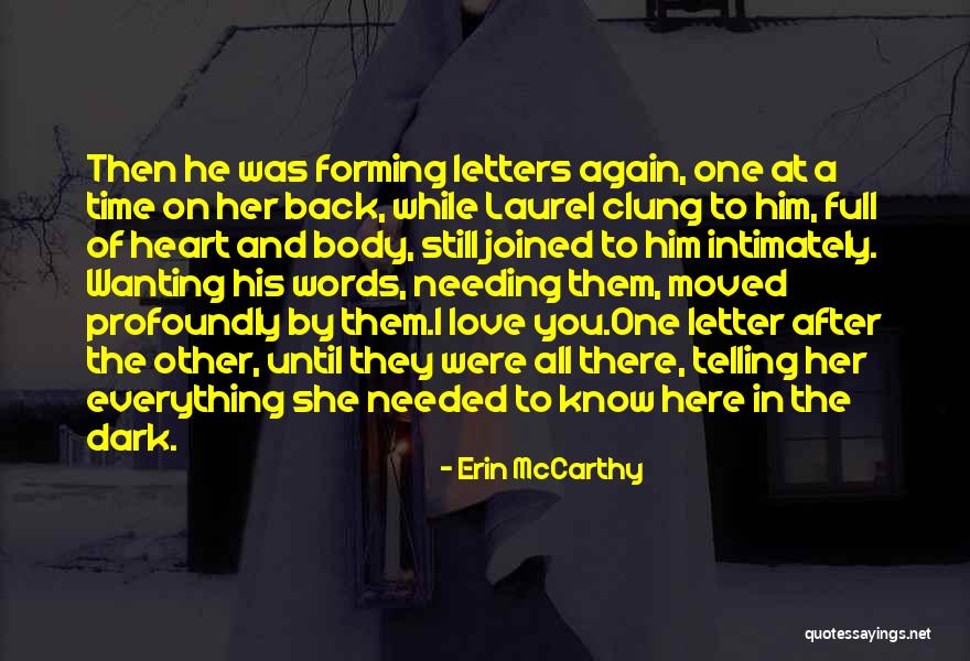 Him Needing You Quotes By Erin McCarthy Him Needing You Quotes By Erin McCarthy