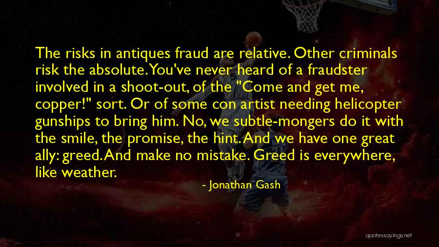 Him Needing You Quotes By Jonathan Gash Him Needing You Quotes By Jonathan Gash