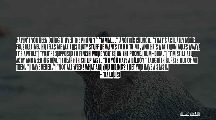 Him Needing You Quotes By Tia Louise Him Needing You Quotes By Tia Louise