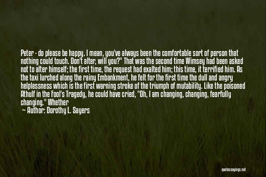 Him Never Changing Quotes By Dorothy L. Sayers