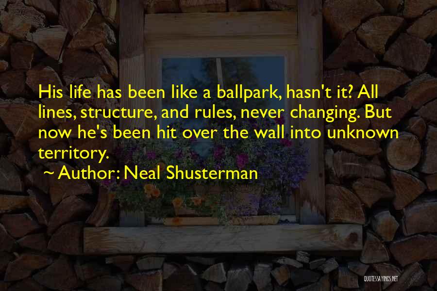 Him Never Changing Quotes By Neal Shusterman