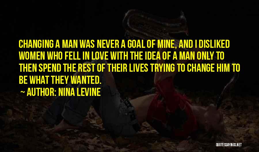Him Never Changing Quotes By Nina Levine