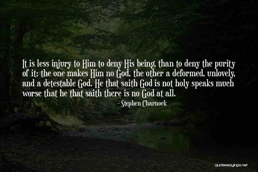 Him Not Being The One Quotes By Stephen Charnock Him Not Being The One Quotes By Stephen Charnock