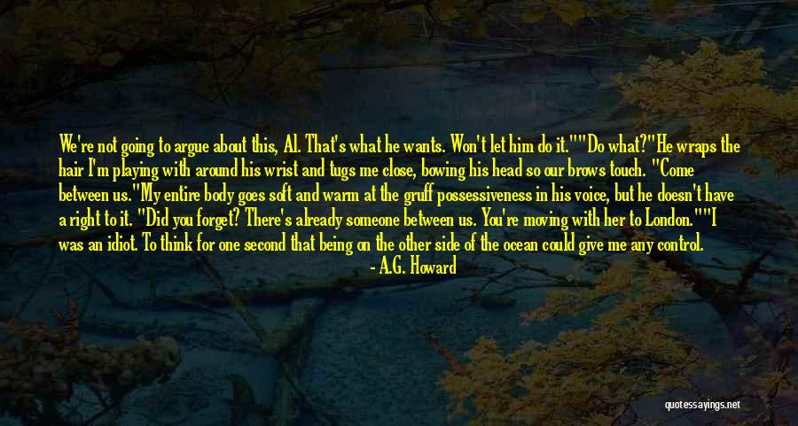 Him Not Being The Right One Quotes By A.G. Howard