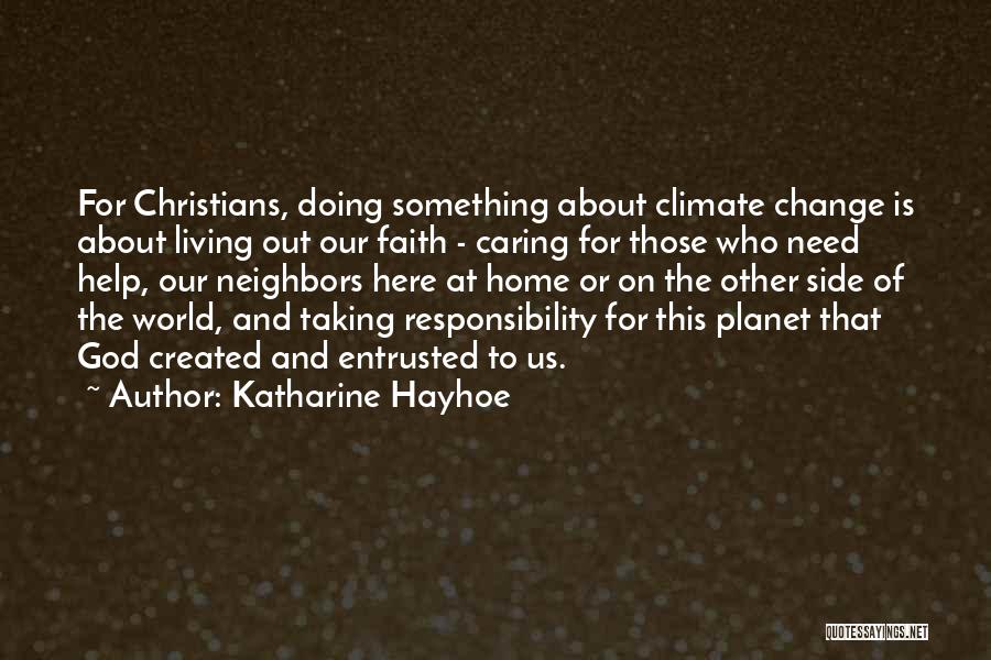 Him Not Caring About You Quotes By Katharine Hayhoe