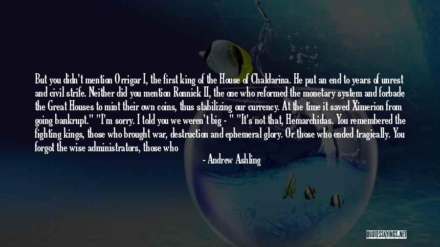 Him Not Fighting For You Quotes By Andrew Ashling