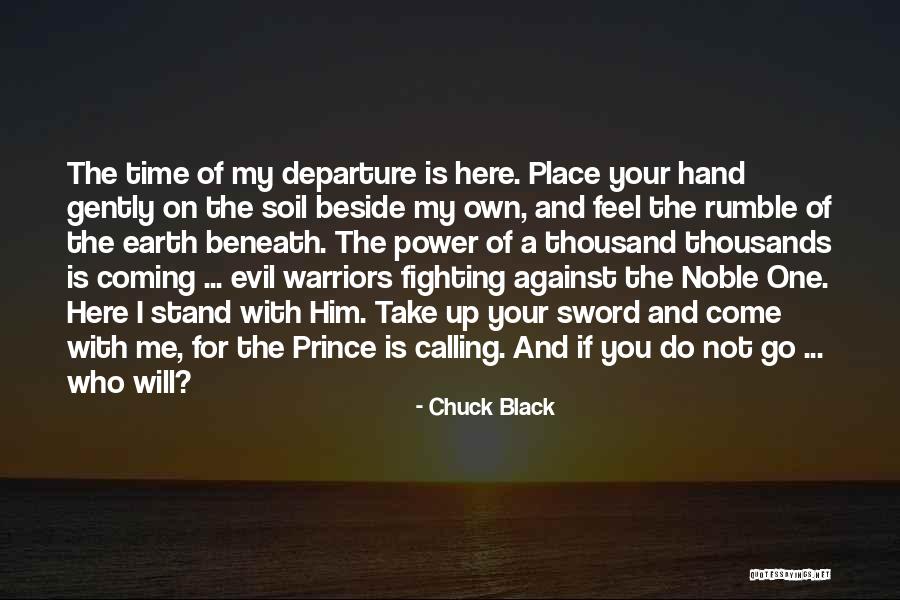 Him Not Fighting For You Quotes By Chuck Black