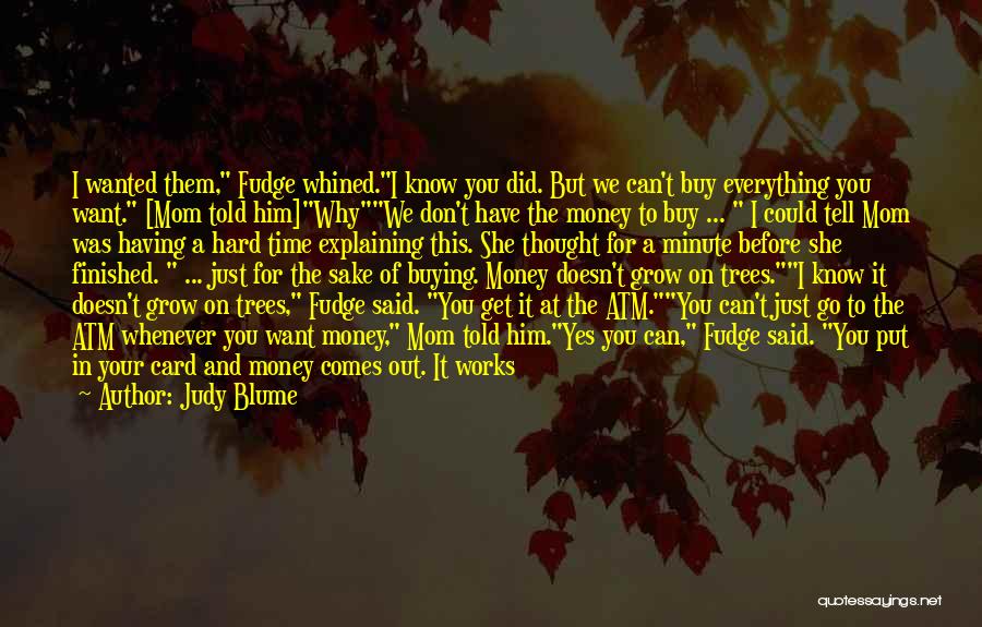 Him Not Having Time For Me Quotes By Judy Blume