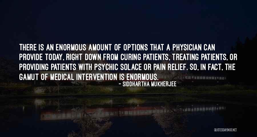 Him Not Treating You Right Quotes By Siddhartha Mukherjee Him Not Treating You Right Quotes By Siddhartha Mukherjee