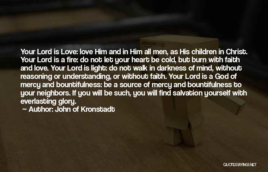 Him Not Understanding Quotes By John Of Kronstadt
