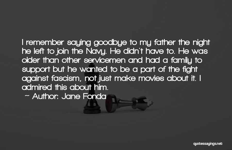 Him Saying Goodbye Quotes By Jane Fonda