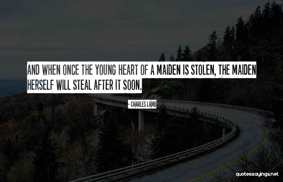 Him Stealing My Heart Quotes By Charles Lamb Him Stealing My Heart Quotes By Charles Lamb