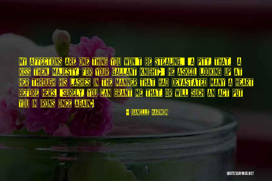 Him Stealing My Heart Quotes By Danelle Harmon Him Stealing My Heart Quotes By Danelle Harmon